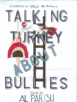 cover image of Talking Turkey About Bullies